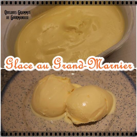 Glace au Grand-Marnier - Quelques Grammes De Gourmandise