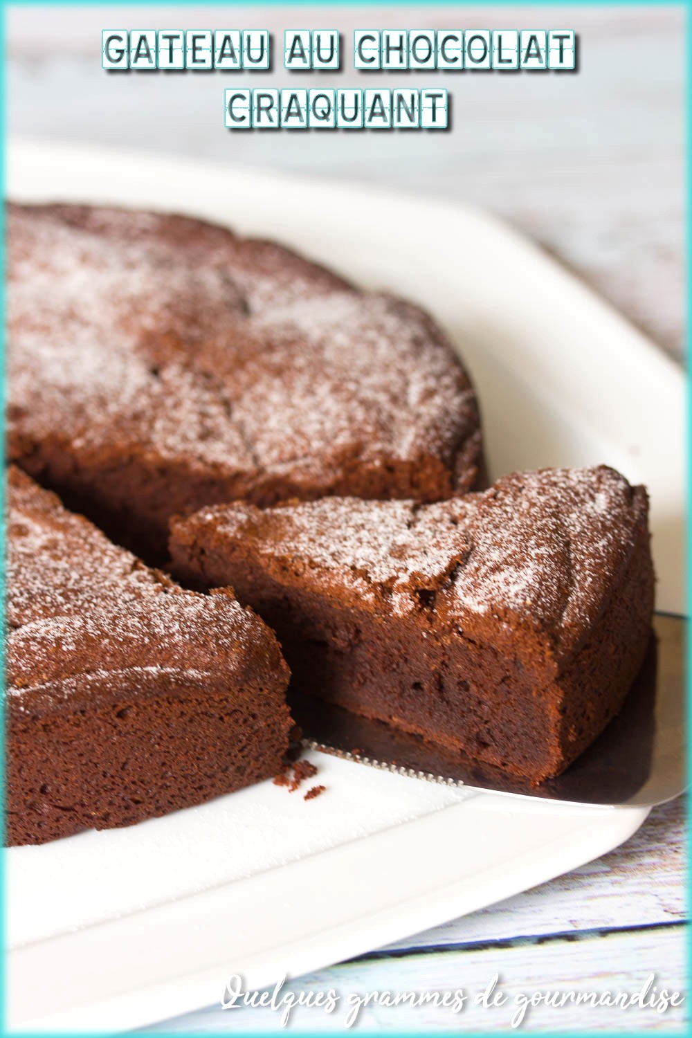 Gateau Au Chocolat Craquant Quelques Grammes De Gourmandise